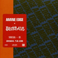 2024.12.08 - Amine Edge @ Escobaile, Sorocaba - SP, BR
