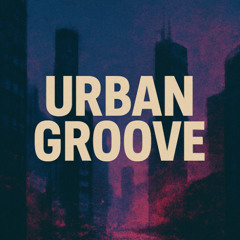Urban Groove