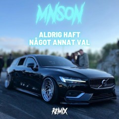 Aldrig Haft Något Annat Val - Newkid (Mnson Remix)