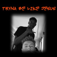 Tryna Be Like Jesus (feat. The Preacha) [Prod. MWS]