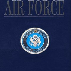 Get EPUB KINDLE PDF EBOOK Air Force (U.S. Military Series) by  James Mccarthy 📝