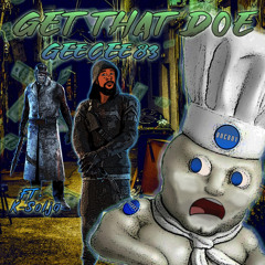 Get That Doe (feat. K-Solja)