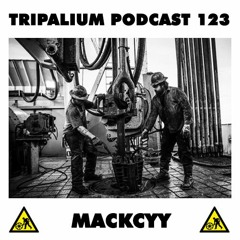 Tripalium Podcast 123 - Mackcyy