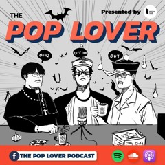 The POP LOVER EP102 - ตำนานผีแดนอาทิตย์อุทัย