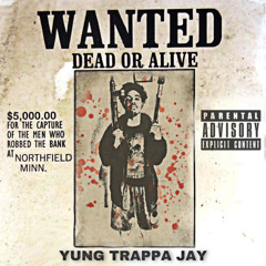 Yung Trappa Jay - Luck