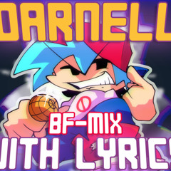 DARNELL BF-MIX WITH LYRICS | NicoisNXXT | High Quality Version