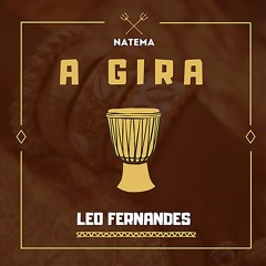 A GIRA Natema - Leo Fernandes Mash