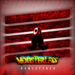 Monsterless: Remastered