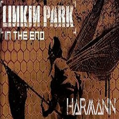 Linkin Park - In The End (Harmann Edit)