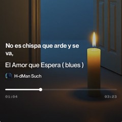 el-amor-que-espera-(-blues-)1.
