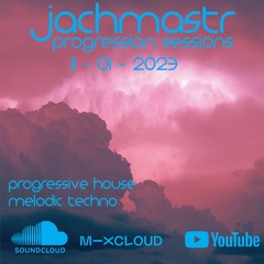 Progressive House Mix Jachmastr Progression Sessions 11 01 2023