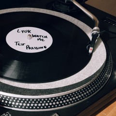 LYUK - Watch Me