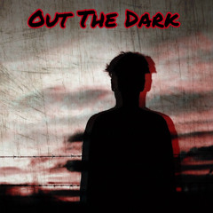 Out The Dark (Ft. Trevor Phelps)