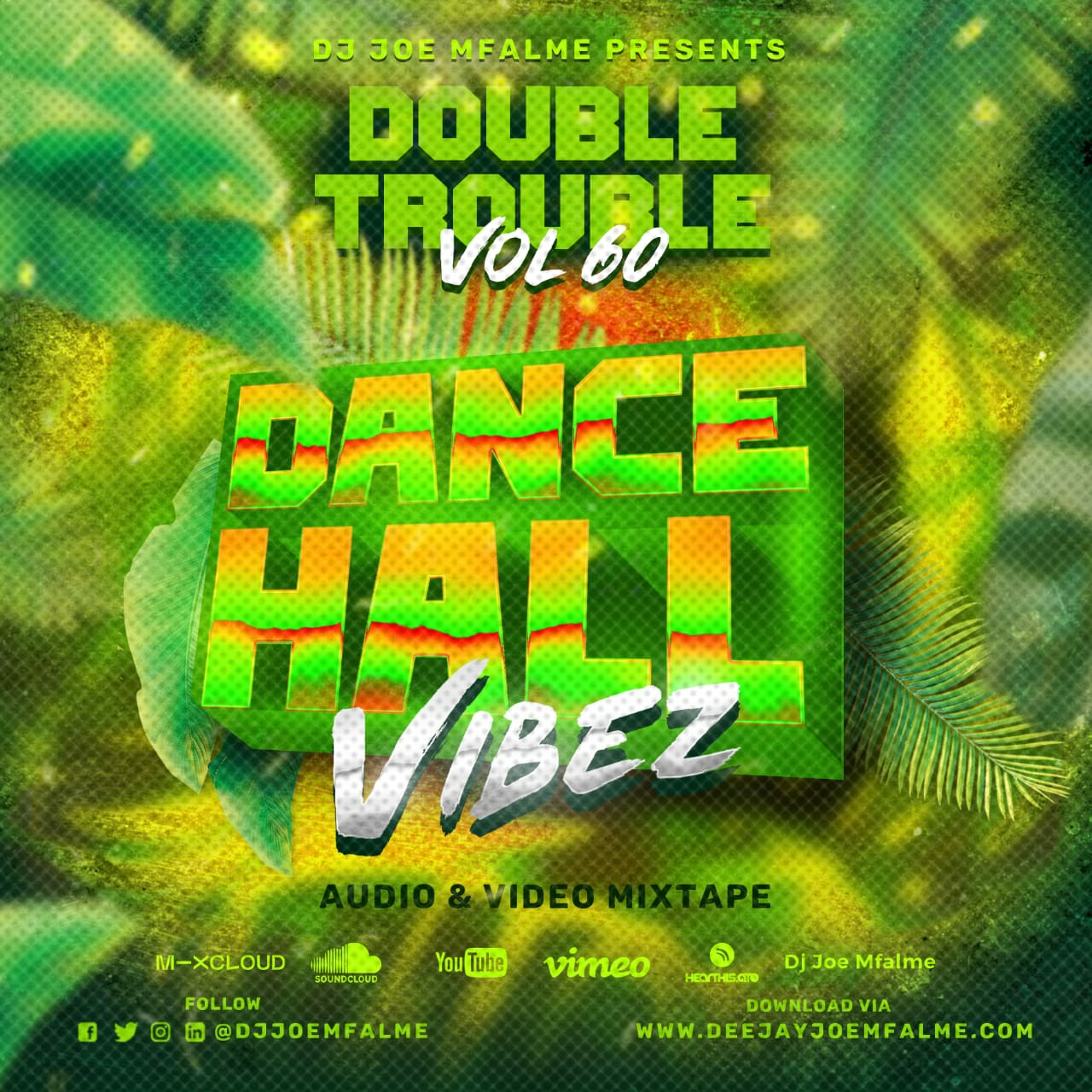 The Double Trouble Mixxtape 2021 Volume 60 Dancehall Vibez Edition episode artwork