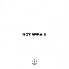 Not Afraid (Extended Mix)