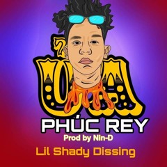 ỦA - PHÚC REY (Dissing Lil Shady) Prod by Nin-D