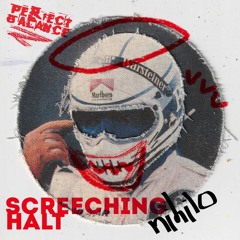 Screetching Halt by Nihilo