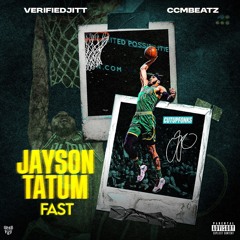 Jayson Tatum (feat. VerifiedJitt) (Fast)