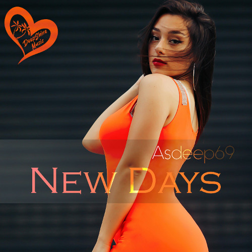 Asdeep69 - New Days