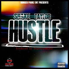 Shake Taylor ( Hustle )