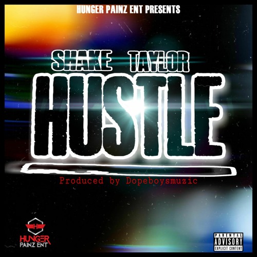 Shake Taylor ( Hustle )