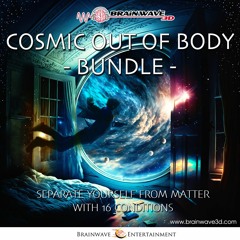 Cosmic out of Body - Bundle - DEMO