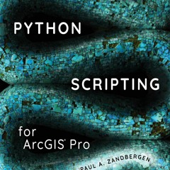 E-book download Python Scripting for ArcGIS Pro {fulll|online|unlimite)