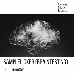 disquiet0561: BrainTesting (Samplelicker)