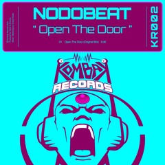 KR002 Nodobeat - Open The Door (Original Mix)
