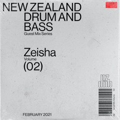 NZ DNB GUEST MIX - ZEISHA