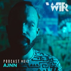 WIR Podcast #013 - AJNN