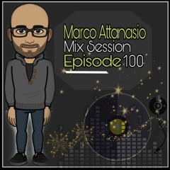 Marco Attanasio B2B DJ Killer Mix Session Episode 100 Part 1.  Melodic, Techno, House, Electro