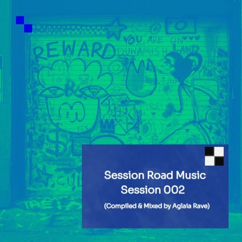 Session 2 (Session Road Music) (Compiled & Mixed By Aglaia Rave)