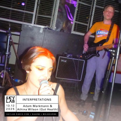 | INTERPRETATIONS | w/ Adam Markmann & Athina Wilson (Gut Health)  | E1