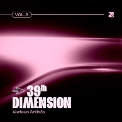 V/A - 39th Dimension vol.2 (39DM02)
