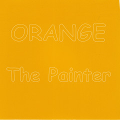 Orange 20.8.2010 mixed by The Painter Wundertüte >>Free Download<<