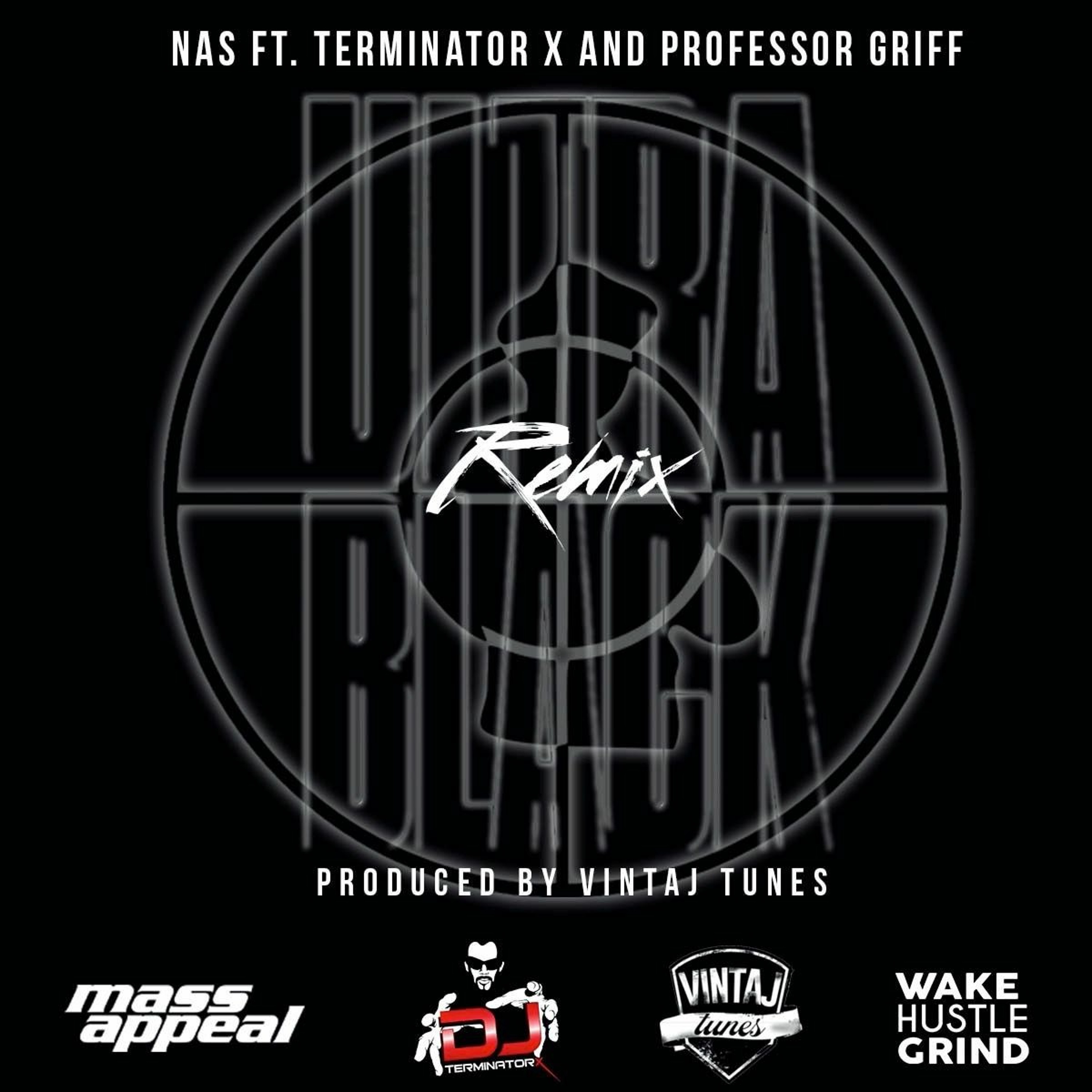 Ultra Black(Vintaj Tunes Remix) - Nas ft. Terminator X & Professor Griff episode artwork