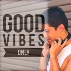 Noche - Good Vibes Only 2021