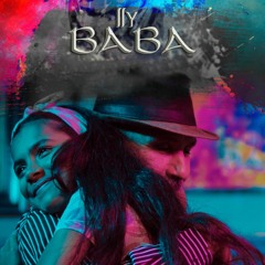 ILY - Baba (Official Audio)