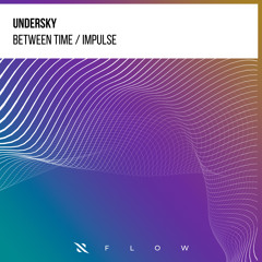 Undersky - Between Time
