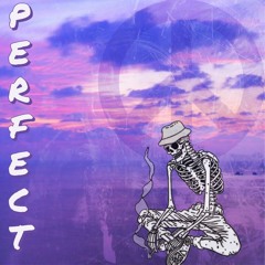 Perfect Ft. JustWarrenPeace (Prod. Juanono!)