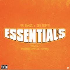 EBK Trey B x Kai Bandz - Essentials