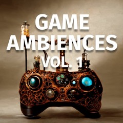 Game Ambiences Vol. 1 Sample Track