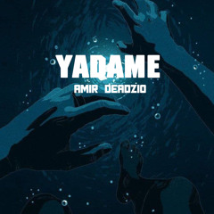 Yadame