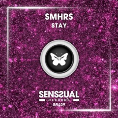 SMHRS - Stay (Radio Edit)