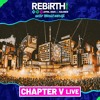 Chapter V LIVE @ REBiRTH Festival 2025 - United through Madness DJ mix artwork - Electronic music tracklist cover image