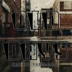 Old Days Ft. S Don & NewJ