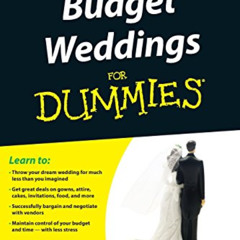 Access EBOOK 🖌️ Budget Weddings For Dummies by  Meg Schneider PDF EBOOK EPUB KINDLE