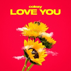 Colezy - Love You