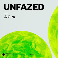 Unfazed - A gira (Nastasio's Afro House Extended Remix)